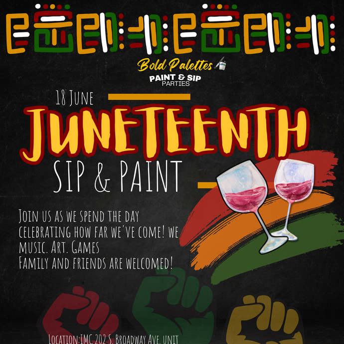 Bold Palettes Juneteenth Paint & Sip Party Ticket - Bold Beauty Pro LLC